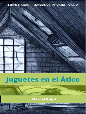 cover image of Juguetes en el Ático